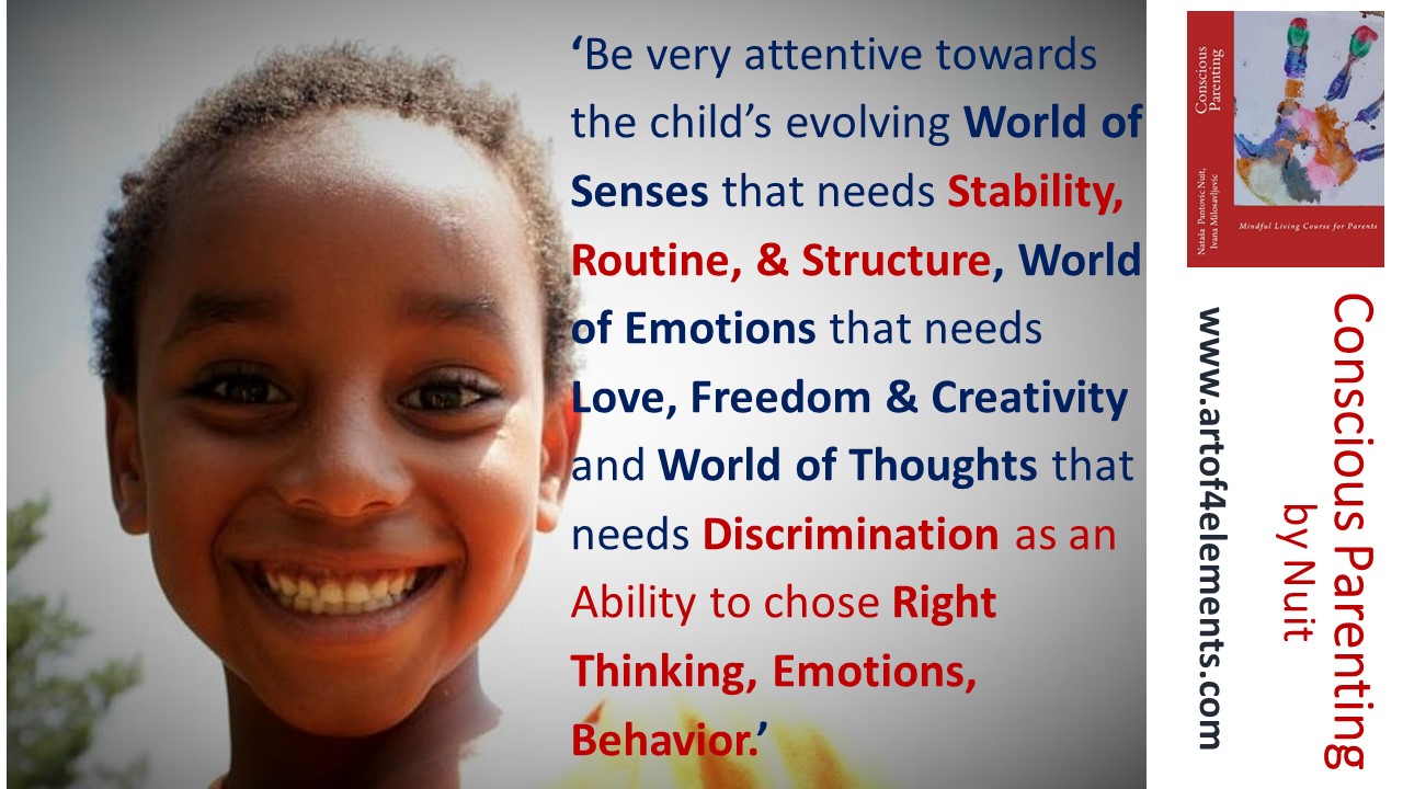 Conscious Parenting Quote by Nuit about Love, Priorities, Structure